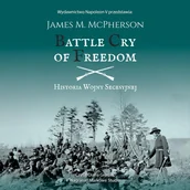 Audiobooki - historia - Battle cry of freedom. Historia wojny secesyjnej - miniaturka - grafika 1