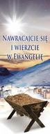 Ikony i obrazy sakralne - Baner na Boże Narodzenie "Nawracajcie się i wierzcie" 75x200cm - miniaturka - grafika 1