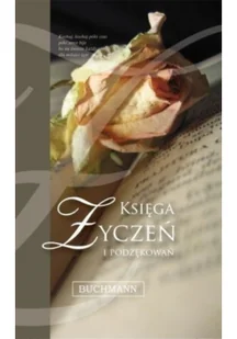 Księga życzeń i podziękowań - Aforyzmy i sentencje - miniaturka - grafika 2