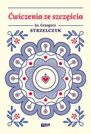 Religia i religioznawstwo - Ćwiczenia ze szczęścia - miniaturka - grafika 1
