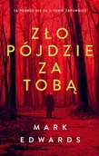 Pozostałe książki - Zło pójdzie za tobą - miniaturka - grafika 1