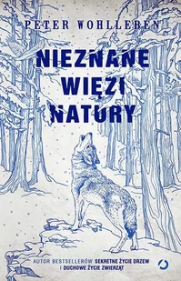 Nieznane więzi natury - Literatura popularno naukowa dla młodzieży - miniaturka - grafika 1