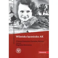 Biografie i autobiografie - Semczyszyn Magdalena Wileńska łączniczka AK - miniaturka - grafika 1