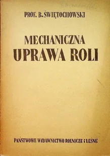 Mechaniczna uprawa roli - Podręczniki dla szkół zawodowych - miniaturka - grafika 1