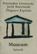 Książki o kulturze i sztuce - Muzeum śpiewnik - miniaturka - grafika 1