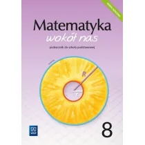 28284 Matematyka wokół nas podręcznik dla klasy 8 szkoły podstawowej 1777A1 - Anna Drążek, Ewa Duvnjak, Ewa Kokiernak-Jurkiewicz - Podręczniki dla szkół podstawowych - miniaturka - grafika 1
