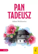 Lektury gimnazjum - Pan Tadeusz Adam Mickiewicz - miniaturka - grafika 1