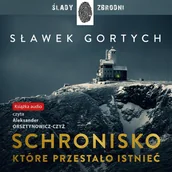 Audiobooki - kryminał, sensacja, thriller - Schronisko, które przestało istnieć - miniaturka - grafika 1