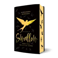 Literatura obyczajowa - Swallow Tom 3 Nadzieja na lepsze jutro (wydanie specjalne) - Aleksandra Muraszka - miniaturka - grafika 1