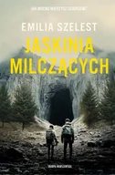 Kryminały - Jaskinia Milczących - Emilia Szelest - miniaturka - grafika 1