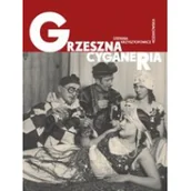 Felietony i reportaże - Grzeszna cyganeria - miniaturka - grafika 1