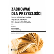 Filozofia i socjologia - Zachować dla przyszłości Iwonna Michalska Grzegorz Michalski - miniaturka - grafika 1