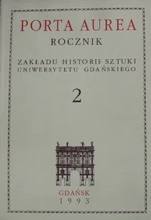 Porta Aurea Rocznik 2 - Książki o kulturze i sztuce - miniaturka - grafika 1
