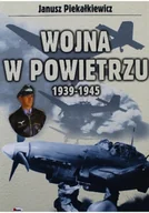 Felietony i reportaże - Wojna w powietrzu 1939 - 1945 - miniaturka - grafika 1