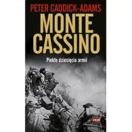 Felietony i reportaże - Peter Caddick-Adams Monte Cassino Piekło dziesięciu armii - miniaturka - grafika 1