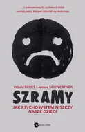 Felietony i reportaże - Szramy. Jak psychosystem niszczy nasze dzieci - miniaturka - grafika 1