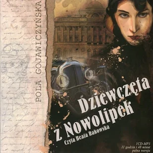 Dziewczęta z Nowolipek Pola Gojawiczyńska - Audiobooki - literatura piękna - miniaturka - grafika 1