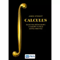 Calculus Rachunek Różniczkowy I Całkowy Funkcji Jednej Zmiennej James Stewart - Podręczniki dla szkół wyższych - miniaturka - grafika 1