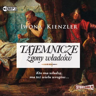 Iwona Kienzler Tajemnicze zgony władców (CD mp3) - Audiobooki - historia - miniaturka - grafika 1