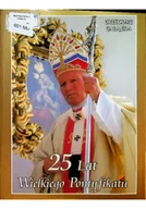 Religia i religioznawstwo - 25 lat Wielkiego pontyfikatu - miniaturka - grafika 1