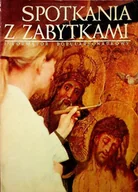 Książki o kulturze i sztuce - Spotkania z Zabytkami Informator Popularnonaukowy - miniaturka - grafika 1