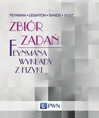 Podręczniki dla szkół wyższych - Zbiór zadań Feynmana. Wykłady z fizyki - Feynman Richard P., Robert Leighton,  Matthew Sands, Vogt Rochus - miniaturka - grafika 1