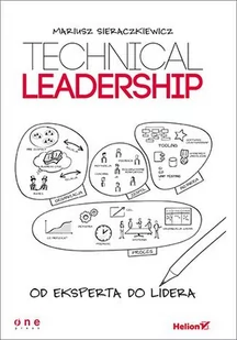 Technical Leadership. Od eksperta do lidera - E-booki - biznes i ekonomia - miniaturka - grafika 1