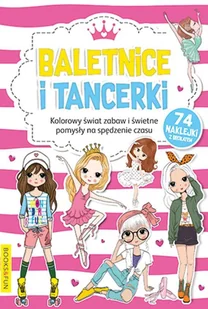 Books And Fun KOLOROWANKA BALETNICE I TANCERKI praca zbiorowa - Książki edukacyjne - miniaturka - grafika 2