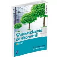Podręczniki dla szkół zawodowych - WSiP Ekonomia Wprowadzenie do ekonomii Podręcznik do nauki zawodu - Ewelina Nojszewska - miniaturka - grafika 1