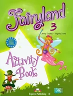 Edukacja przedszkolna - Express Publishing Virginia Evans, Jenny Dooley Fairyland. Klasa 3. Zeszyt ćwiczeń - miniaturka - grafika 1