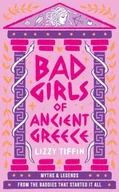 Biografie obcojęzyczne - Bad Girls of Ancient Greece - miniaturka - grafika 1