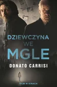 Kryminały - Donato Carrisi Dziewczyna we mgle - miniaturka - grafika 1