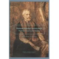 Książki o kulturze i sztuce - Muzeum Narodowe w Krakowie The Princes Czartoryski Museum Katarzyna Płonka-Bałus Natalia Koziara - miniaturka - grafika 1