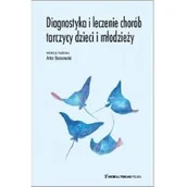 Książki medyczne - Diagnostyka i leczenie chorób tarczycy dzieci i młodzieży Artur Bossowski - miniaturka - grafika 1