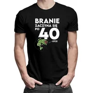 Koszulki męskie - Branie zaczyna się po 40-stce! v2 - męska koszulka na prezent - miniaturka - grafika 1