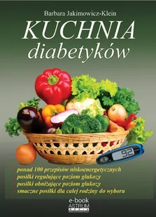 Kuchnia diabetyków - E-booki - kuchnia i diety - miniaturka - grafika 1