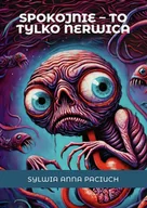 Audiobooki - literatura popularnonaukowa - Spokojnie - to tylko nerwica - miniaturka - grafika 1