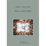 Książki o kulturze i sztuce - Sub Lupa Pałac Leszczyński - Samuel Twardowski - miniaturka - grafika 1