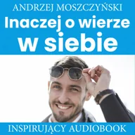 Audiobooki - poradniki - Inaczej o wierze w siebie - miniaturka - grafika 1