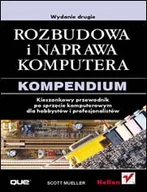 Systemy operacyjne i oprogramowanie - Rozbudowa i naprawa komputera. Kompendium. Wydanie drugie - miniaturka - grafika 1