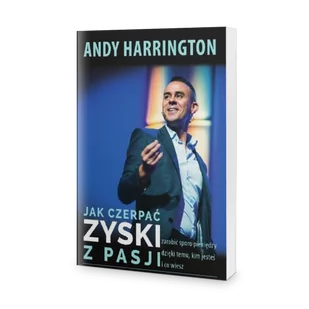MilewskiPartnerzy Jak Czerpać Zyski z Pasji - Andy Harrington - Biznes - miniaturka - grafika 1