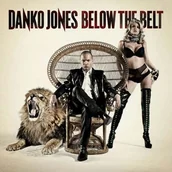 Rock - Danko Jones Below The Belt - miniaturka - grafika 1