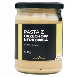 Pasta Z Orzechów Nerkowca Gładka Bez Soli I Cukru 500G - Słodkie kremy i masła - miniaturka - grafika 1