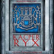 Audiobooki - literatura piękna - Kacper Ryx. Tom 1 - miniaturka - grafika 1