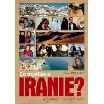 KOS Co myślisz o Iranie$870 W gościnie u zwykłych ludzi Paweł Kowalski - Książki podróżnicze - miniaturka - grafika 1