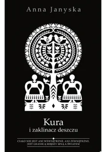 Muza Kura i zaklinacz deszczu - Anna Janyska - Powieści - miniaturka - grafika 3