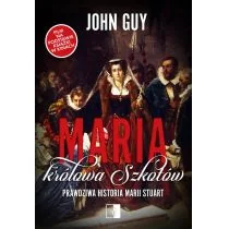 Maria królowa Szkotów Guy John - Biografie i autobiografie - miniaturka - grafika 1