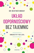 Poradniki hobbystyczne - Układ odpornościowy bez tajemnic. Immunotypy pod lupą - miniaturka - grafika 1