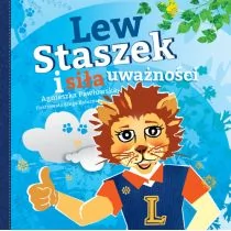 Poznańskie Lew Staszek i siła uważności - Agnieszka Pawłowska - Powieści i opowiadania - miniaturka - grafika 1