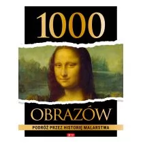 1000 obrazów Podróż przez historię malarstwa Praca zbiorowa - Książki o kulturze i sztuce - miniaturka - grafika 2